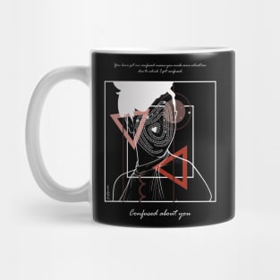 Confused about You version 6 Mug